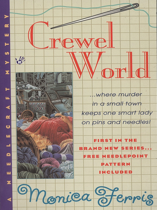 Title details for Crewel World by Monica Ferris - Available